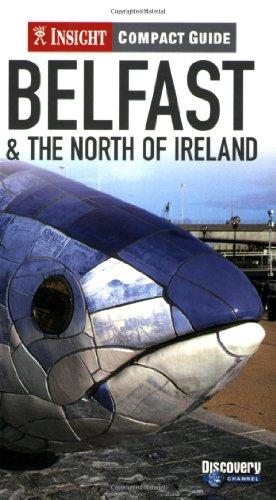 Belfast and the North of Ireland Insight Compact Guide (Insight Compact Guides)