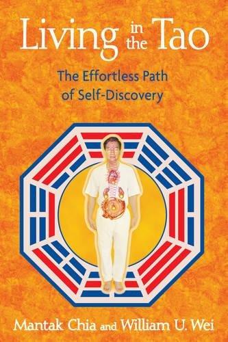 Living in the Tao: The Effortless Path of Self-Discovery