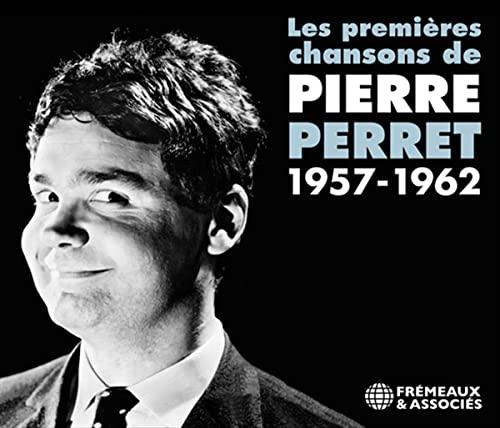 Les Premieres Chansons, 1957-1962