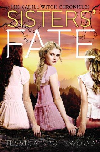 Sisters' Fate (The Cahill Witch Chronicles, Band 3)