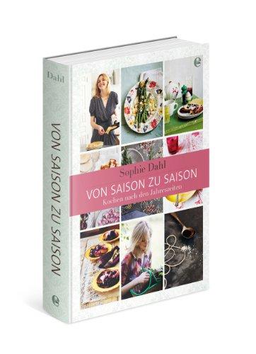 Von Saison zu Saison: Kochen nach den Jahreszeiten