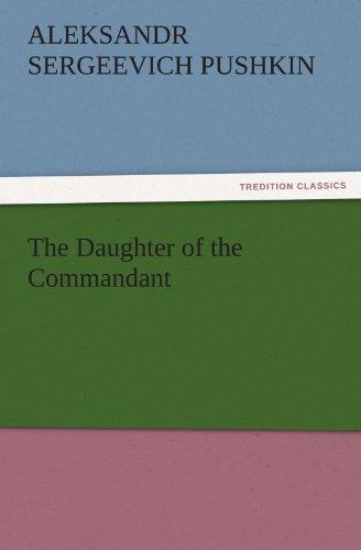 The Daughter of the Commandant (TREDITION CLASSICS)