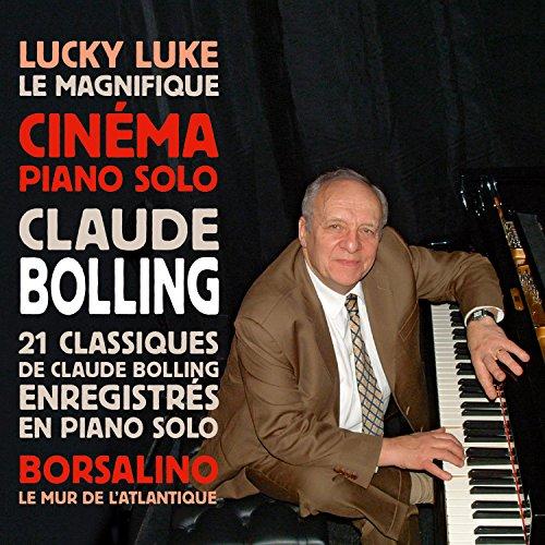 Cinéma Piano Solo, 21 Classiques De Claude Bolling En Piano Solo