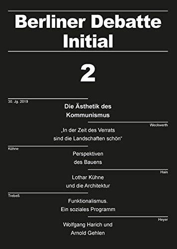 Die Ästhetik des Kommunismus – Lothar Kühne (Berliner Debatte Initial: Sozial- und geisteswissenschaftliches Journal)