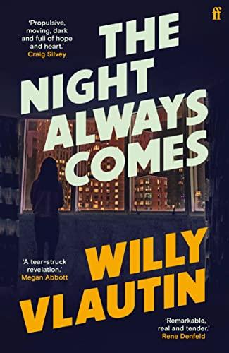 The Night Always Comes: Willy Vlautin