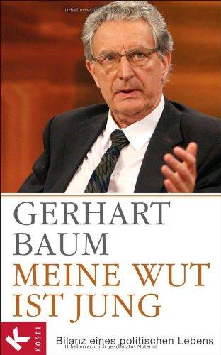 Meine Wut ist jung: Bilanz eines politischen Lebens