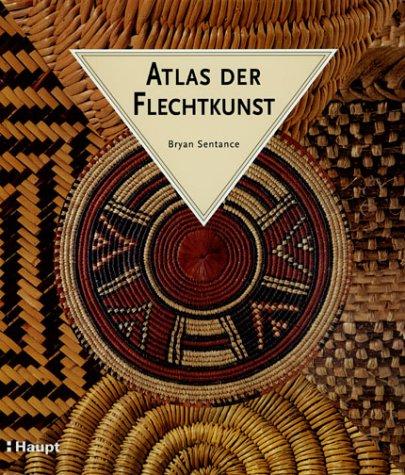 Atlas der Flechtkunst