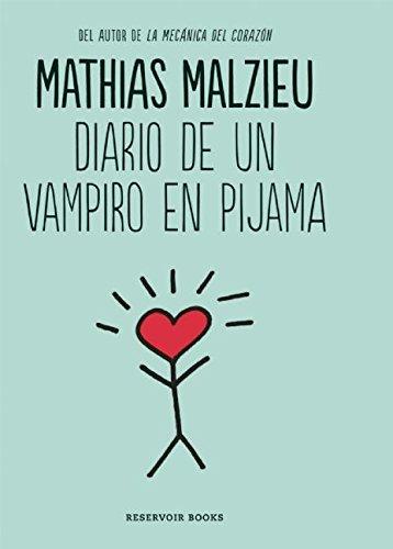 Diario de un vampiro en pijama / Diary of a Vampire in Pajamas