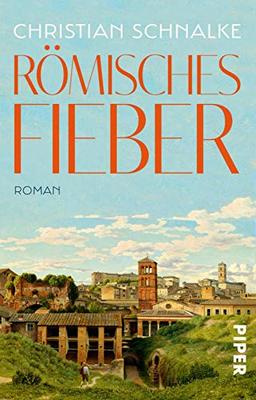 Römisches Fieber: Roman