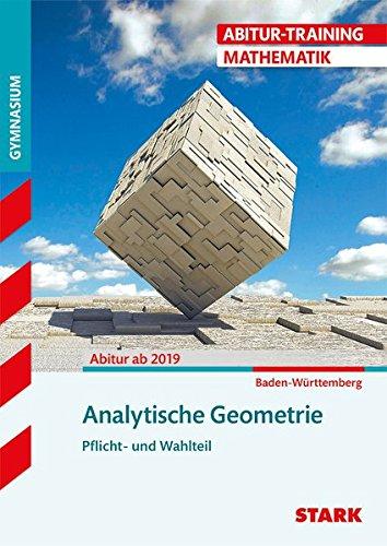 Abitur-Training - Analytische Geometrie - BaWü 2019