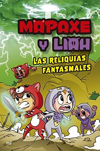 Mapaxe y Liah: Las reliquias fantasmales (4You2)