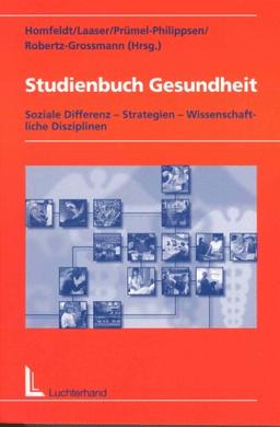 Studienbuch Gesundheit.Soziale Differenz  Strategien  Wissenschaftliche Disziplinen