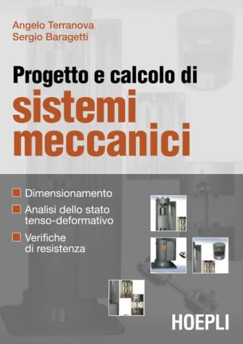 Progetto e calcolo di sistemi meccanici (Meccanica)