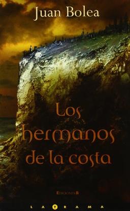 HERMANOS DE LA COSTA, LOS (LA TRAMA)