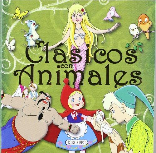 Clásicos con animales (Clásicos para soñar)