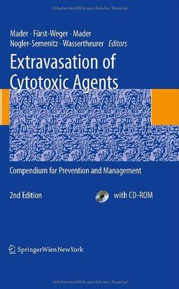 Extravasation of Cytotoxic Agents: Compendium for Prevention and Management