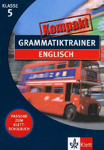 Grammatiktrainer kompakt: Englisch 5. Klasse