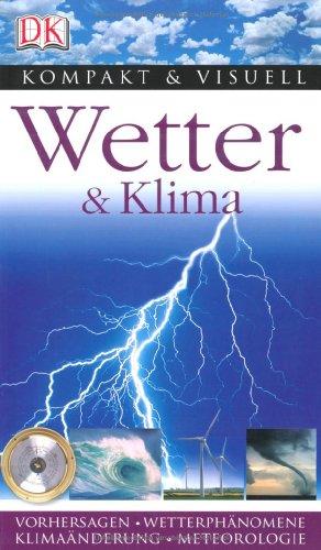 Kompakt & Visuell: Wetter & Klima