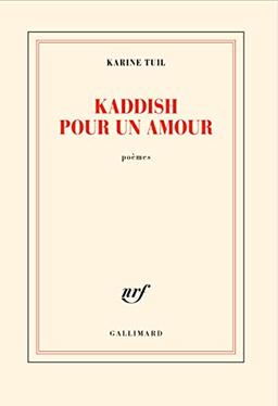 Kaddish pour un amour : poèmes