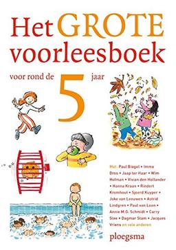 Het grote voorleesboek voor rond de vijf (Ploegsma kinder- & jeugdboeken, 0)