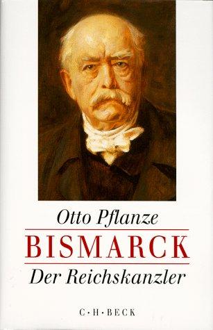 Bismarck, 2 Bde., Ln, Bd.2, Der Reichskanzler