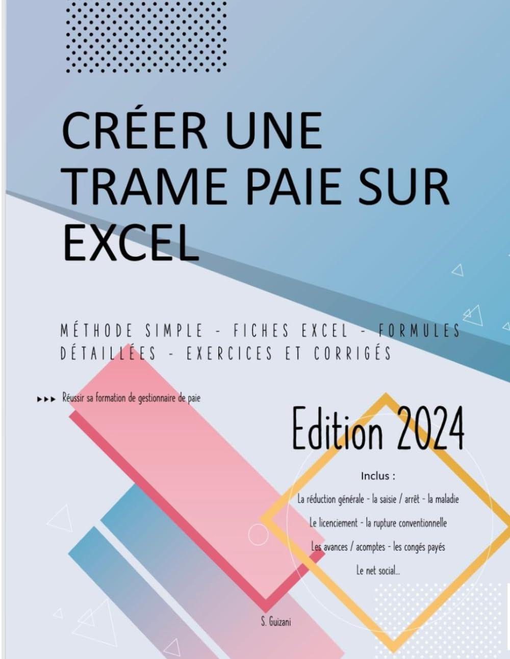 Créer une trame paie sur Excel: Edition 2024