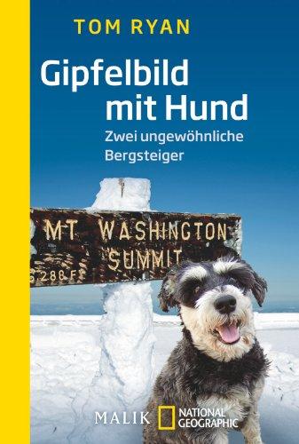 Gipfelbild mit Hund: Zwei ungewöhnliche Bergsteiger