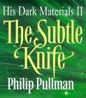 The Subtle Knife (His Dark Materials)