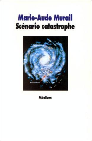 Scénario catastrophe