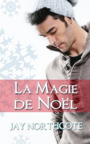 La Magie de Noel