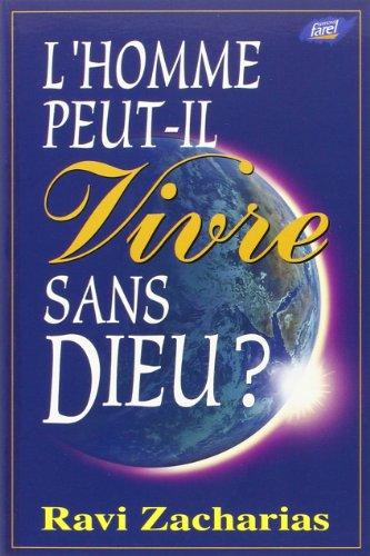 L'homme peut-il vivre sans Dieu ?