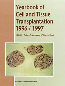 Yearbook of Cell and Tissue Transplantation 1996-1997