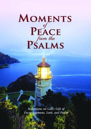 Moments of Peace from the Psalms