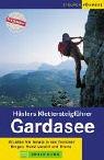 Hüslers Klettersteigführer Gardasee