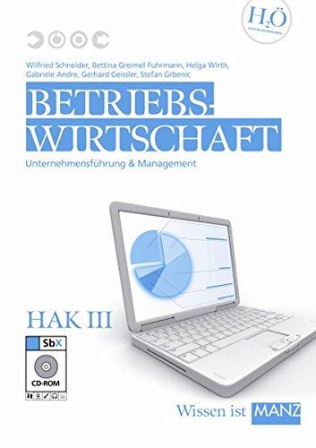 Betriebswirtschaft / HAK III mit SbX-CD: Unternehmensführung & Management