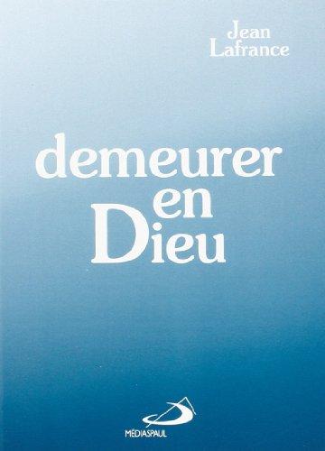 Demeurer en Dieu