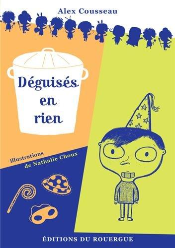 Déguisés en rien