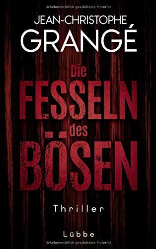 Die Fesseln des Bösen: Thriller