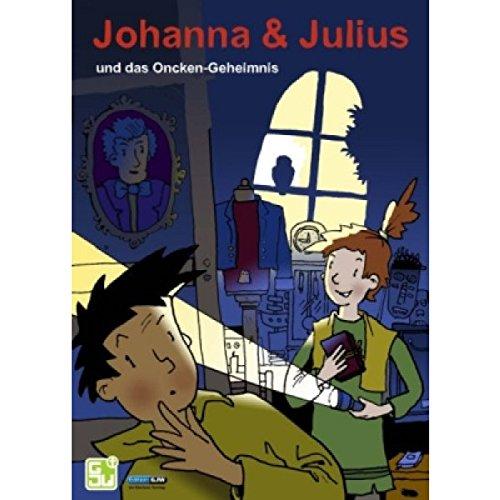 Johanna & Julius und das Oncken-Geheimnis