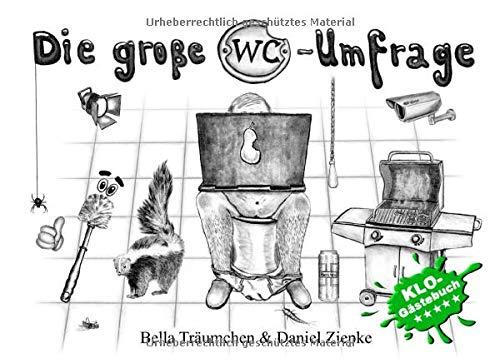 Die große WC-Umfrage: Das Klo-Gästebuch für Fortgeschrittene