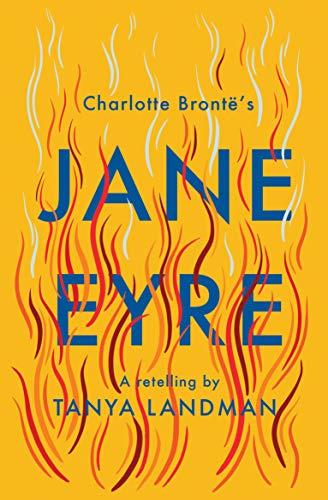 Jane Eyre: A Retelling