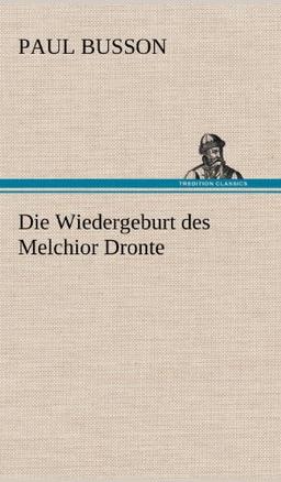 Die Wiedergeburt des Melchior Dronte