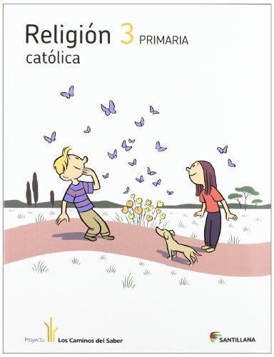 Los Caminos del Saber, religión católica, 3 Educación Primaria