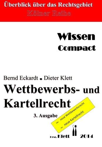 Wettbewerbs- und Kartellrecht: Überblick über das Rechtsgebiet - Wissen compact