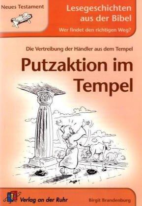 Putzaktion im Tempel: Neues Testament