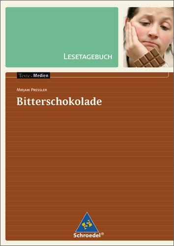 Texte.Medien: Mirjam Pressler: Bitterschokolade: Lesetagebuch Einzelheft