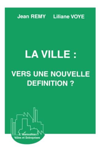 La Ville, vers une nouvelle définition ?