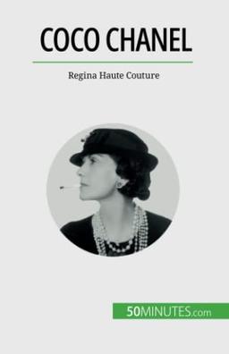 Coco Chanel: Regina Haute Couture