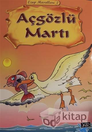 Açgözlü Martı - Ezop Masalları 2