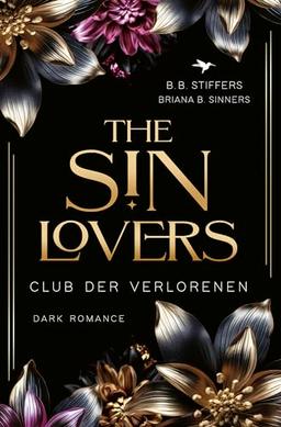 The Sin Lovers: Club der Verlorenen (Die Sünden-Reihe)